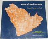 Atlas of Saudi Arabia /