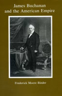 James Buchanan and the American empire /