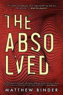 The absolved : a novel /