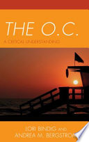 The O.C. : a critical understanding /