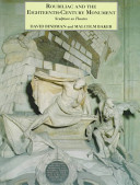 Roubiliac and the eighteenth-century monument : sculpture as theatre /