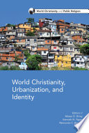 World Christianity, urbanization, and identity /