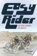 Easy rider : 50 years looking for America /