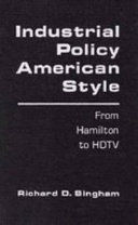 Industrial policy American style : from Hamilton to HDTV /