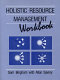 The holistic resource management workbook /