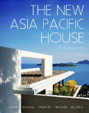 The new Asia Pacific house /