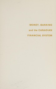 Money, banking and the Canadian financial system /