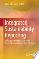 Integrated Sustainability Reporting : Linking Environmental and Social Information to Value Creation Processes /