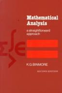 Mathematical analysis : a straightforward approach /