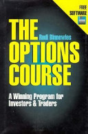 The options course : a winning program for investors & traders /