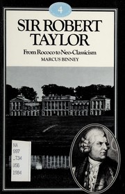 Sir Robert Taylor : from Rococo to Neoclassicism /