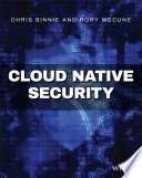 Cloud Native Security /