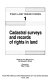 Cadastral surveys and records of rights in land : based on the 1953 study /