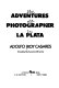 The adventures of a photographer in La Plata /