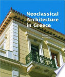 Neoclassical architecture in Greece /