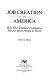 Job creation in America : how our smallest companies put the most people to work /