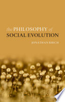 The philosophy of social evolution /