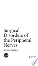 Surgical disorders of the peripheral nerves /