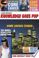 Knowledge goes pop : from conspiracy theory to gossip /