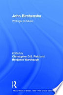 John Birchensha : writings on music /