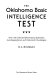 The Oklahoma basic intelligence test : new and collected elementary, epistolary, autobiographical, and oratorical Choctologies /