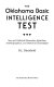 The Oklahoma basic intelligence test : new and collected elementary, epistolary, autobiographical, and oratorical Choctologies /