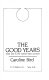 The good years, your life in the twenty-first century /