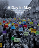 A day in May : real lives, true stories /