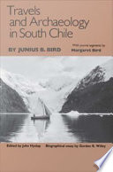Travels and archaeology in South Chile /