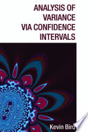 Analysis of variance via confidence intervals /