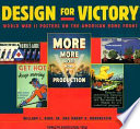 Design for victory : World War II posters on the American home front /