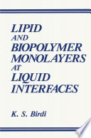 Lipid and biopolymer monolayers at liquid interfaces /