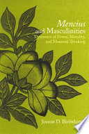 Mencius masculinities : dynamics of power, morality, and maternal thinking /