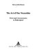 The art of our necessities : form and consciousness in Shakespeare /