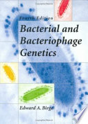 Bacterial and bacteriophage genetics /