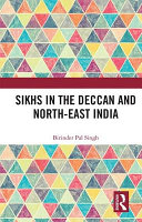 Sikhs in the Deccan and north-east India /