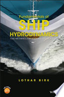 Fundamentals of ship hydrodynamics : fluid mechanics, ship resistance and propulsion /