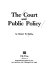 The court and public policy /