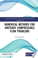 Numerical methods for unsteady compressible flow problems
