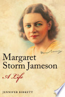Margaret Storm Jameson : a life /