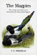 The magpies : the ecology and behaviour of Black-billed and Yellow-billed magpies /