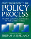 An introduction to the policy process : theories, concepts, and models of public policy making /