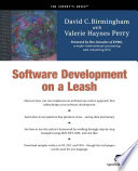 Software development on a leash /