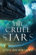 The cruel stars /