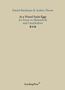 As a weasel sucks eggs : an essay on melancholy and cannibalism /