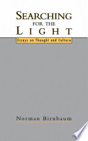Searching for the light : essays on thought and culture /