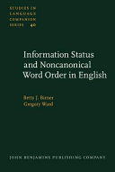 Information status and noncanonical word order in English /