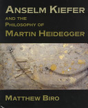 Anselm Kiefer and the philosophy of Martin Heidegger /