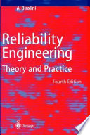 Reliability engineering : theory and practice /