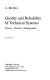 Quality and reliability of technical systems : theory, practice, management /